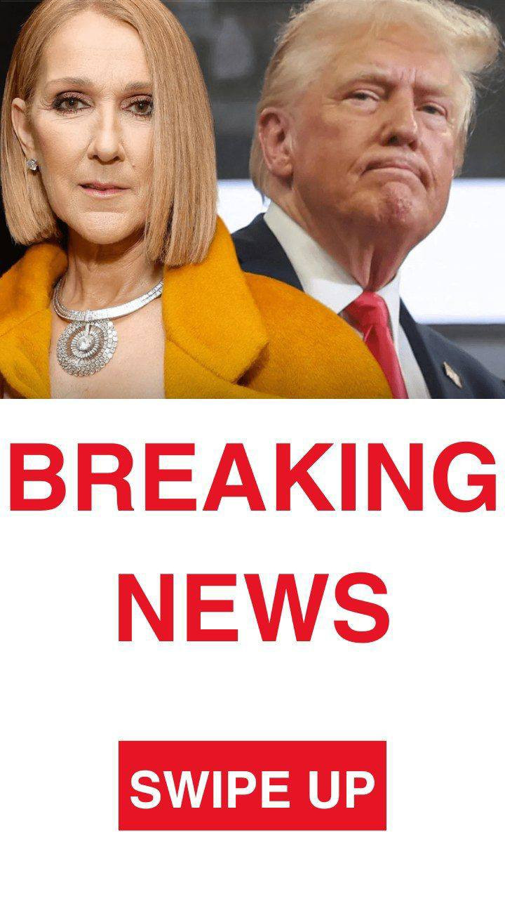 Celine Dion Calls Out Trump For Using Her Song