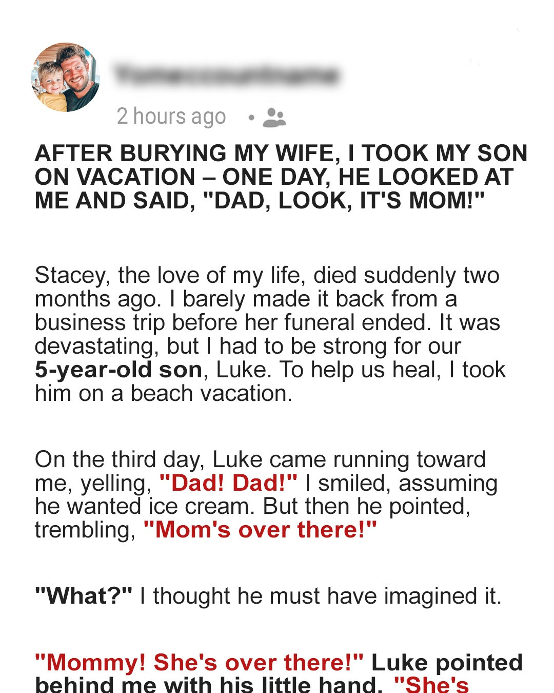 Devastated After Burying My Wife, I Took My Son on Vacation – My Blood Ran Cold When He Said, ‘Dad, Look, Mom’s Back!’