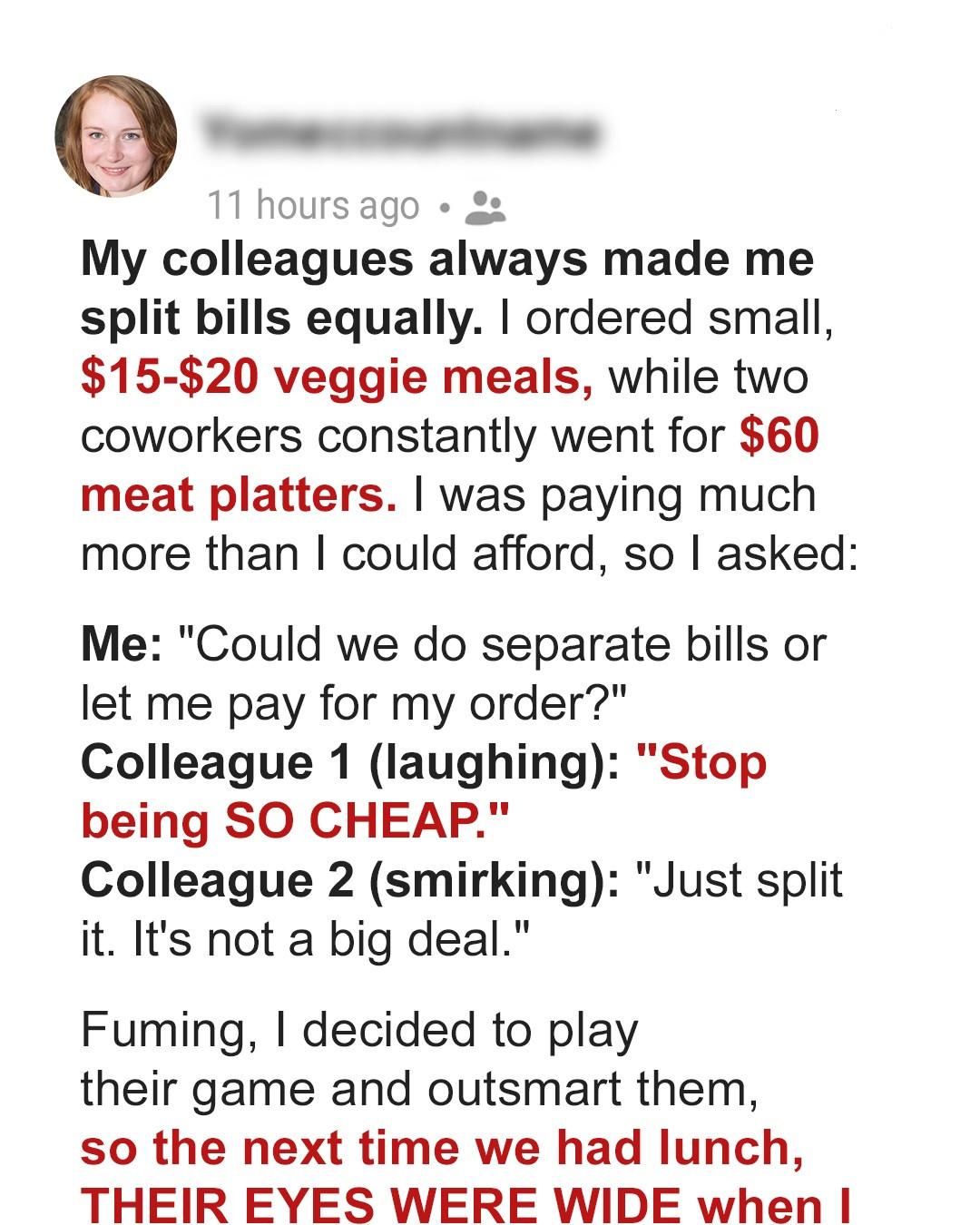 My Colleagues Always Made Me Split Bills Even Though I Didn’t Eat That Much, So I Found a Way to Put Them in Their Place
