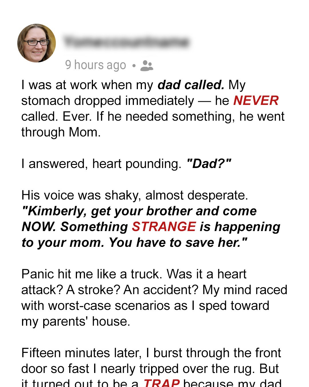 My Dad Urgently Called My Brother and Me: ‘Something Strange Is Happening to Your Mom — Come Save Her’