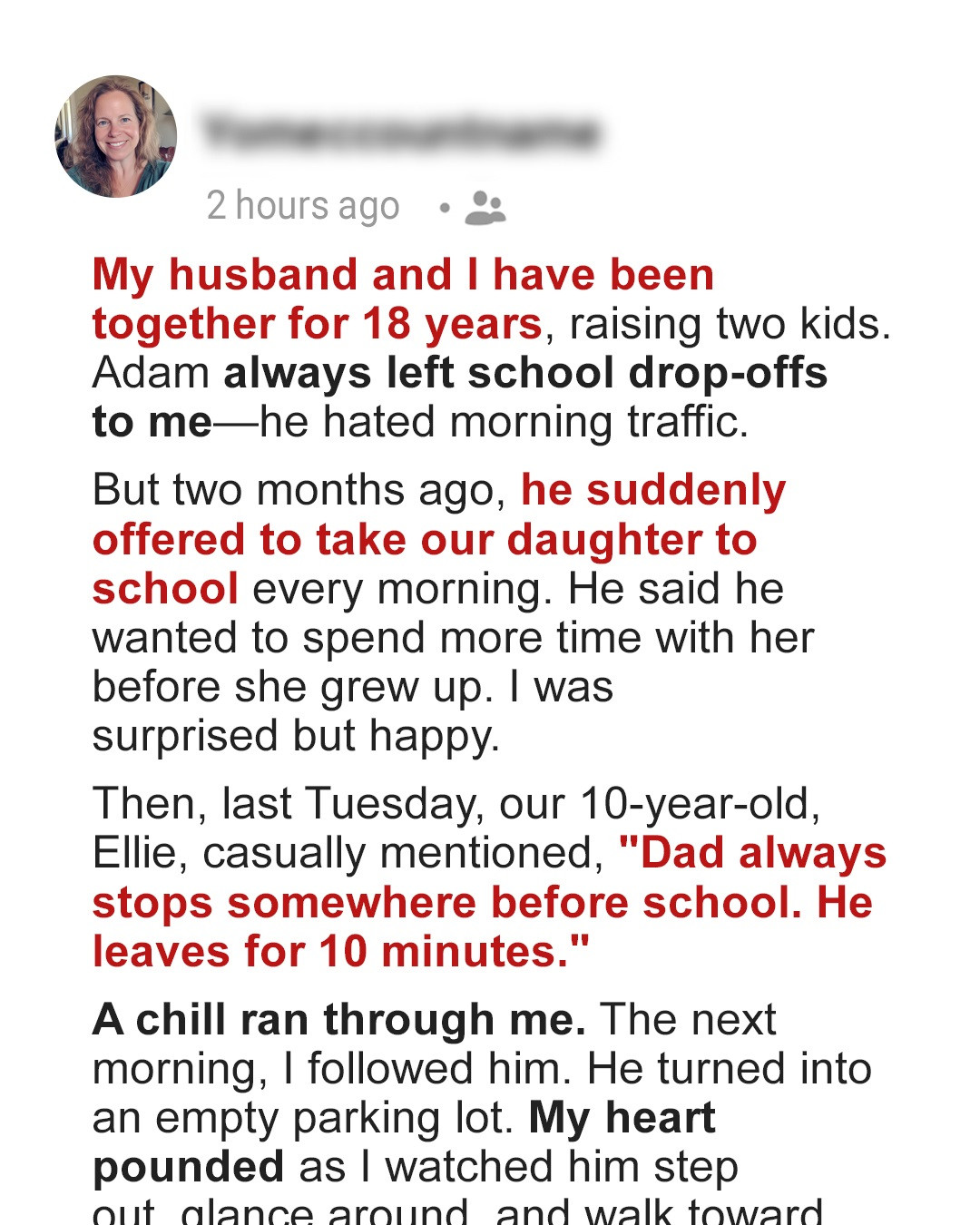 My Husband Suddenly Volunteered to Take Our Daughter to School — Then She Let Slip His Strange Daily 10-Minute Detour