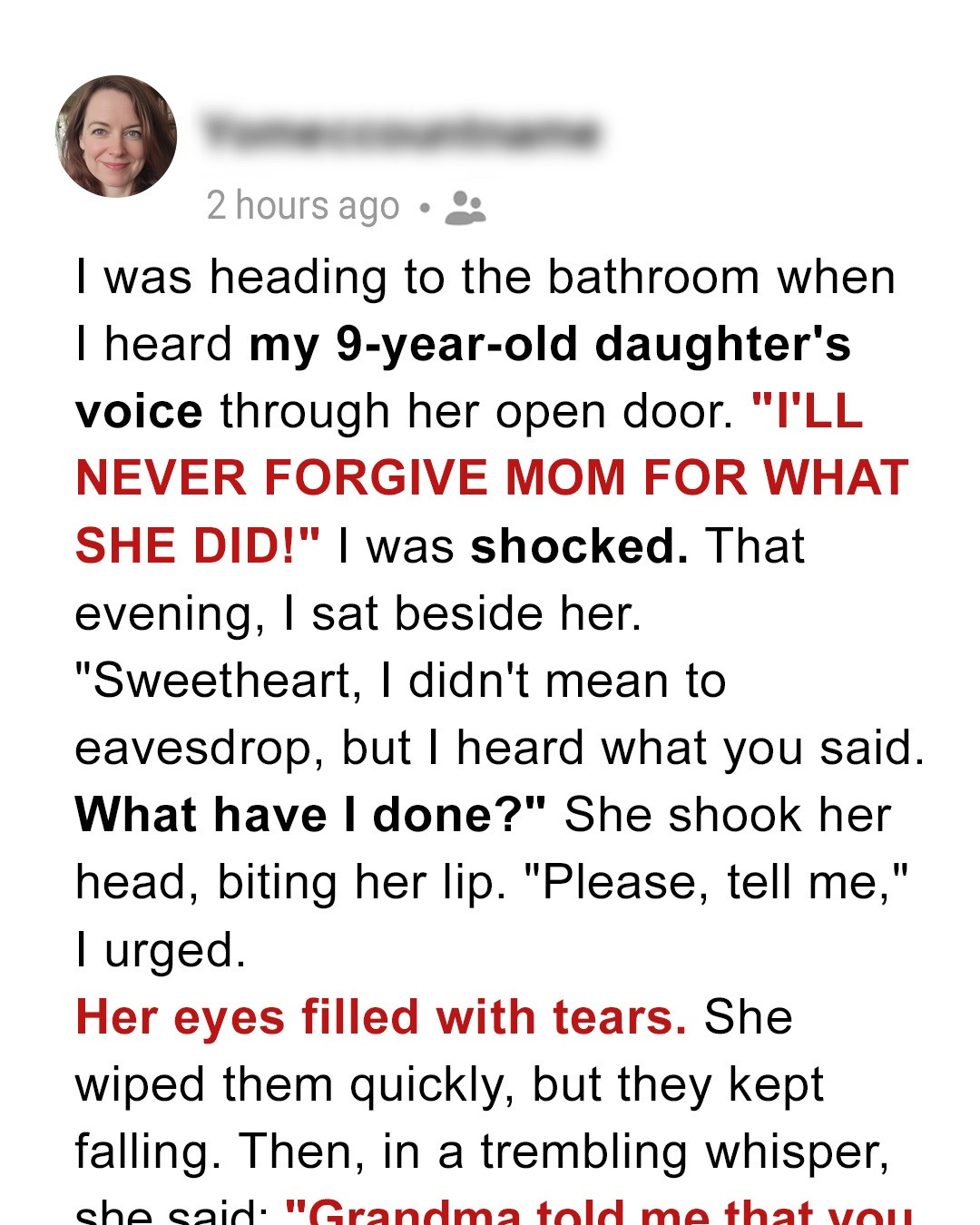 I Overheard My 9-Year-Old Daughter Whispering on the Phone: ‘I’ll Never Forgive Mom for What She Did’