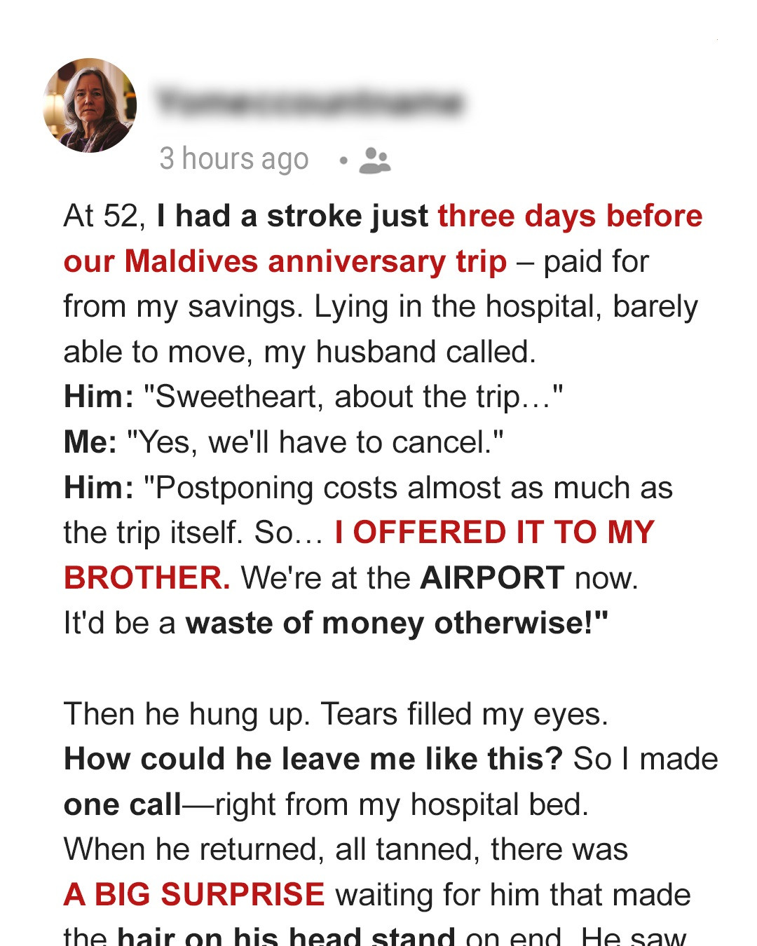 My Husband Left for the Maldives Three Days After I Had a Stroke—A Big Surprise Was Waiting for Him When He Returned