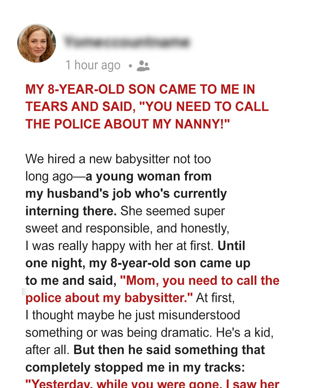 My 8-Year-Old Son Came to Me in Tears and Said, ‘You Need to Call the Police About My Nanny!’