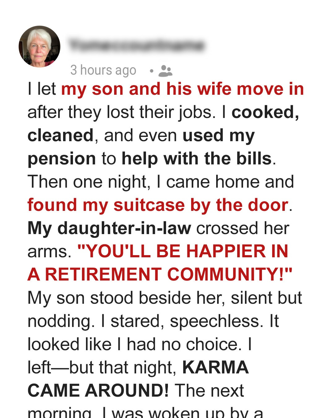 I Let My Son and His Wife Live in My House, But They Kicked Me Out – Karma Made Them Pay