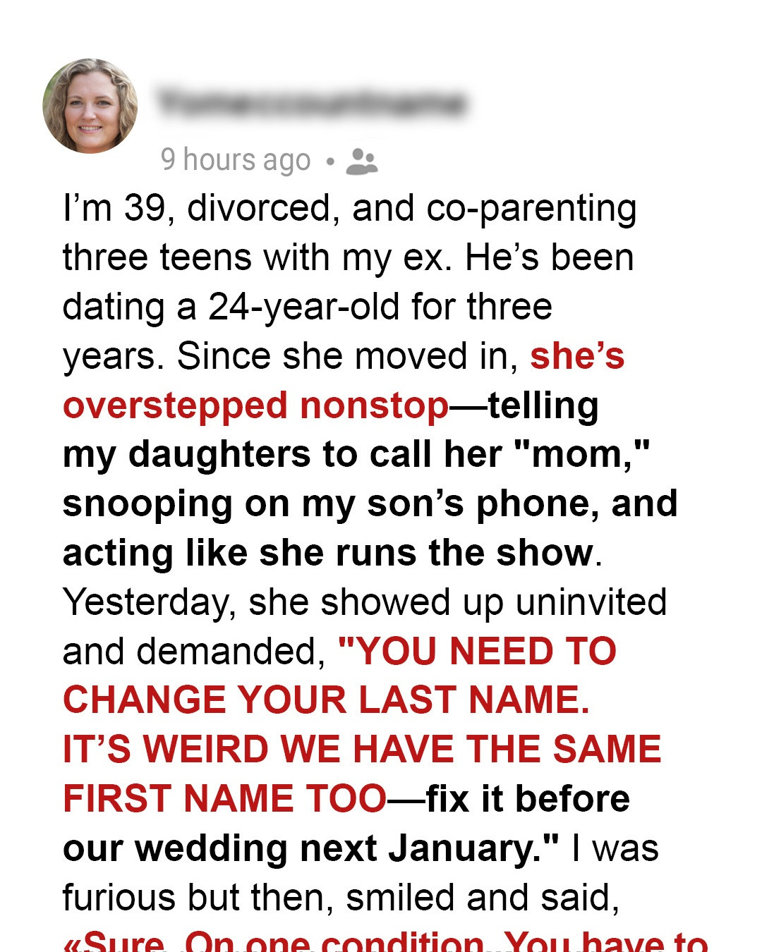 My Ex-husband’s Fiancée Demanded I Change My Last Name Back to My Maiden Name – I Agreed, but Only on One Condition