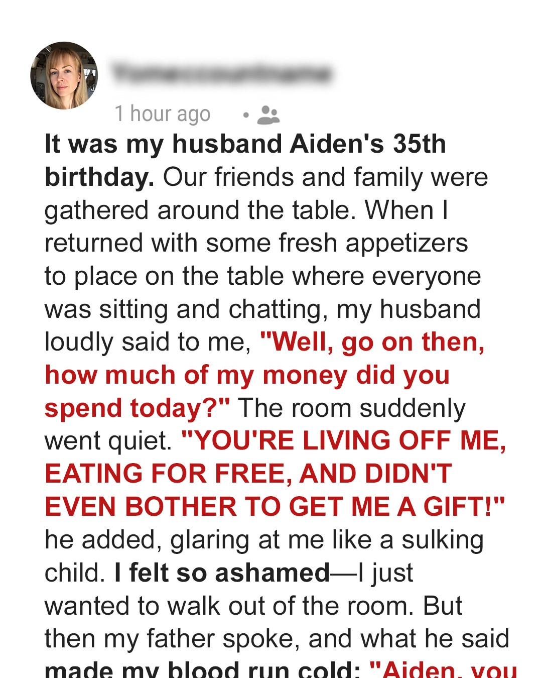 At My Husband’s Birthday Dinner He Snapped at Me, ‘You’re Living off Me, Eating for Free’ – Then My Dad’s Words Made My Blood Run Cold
