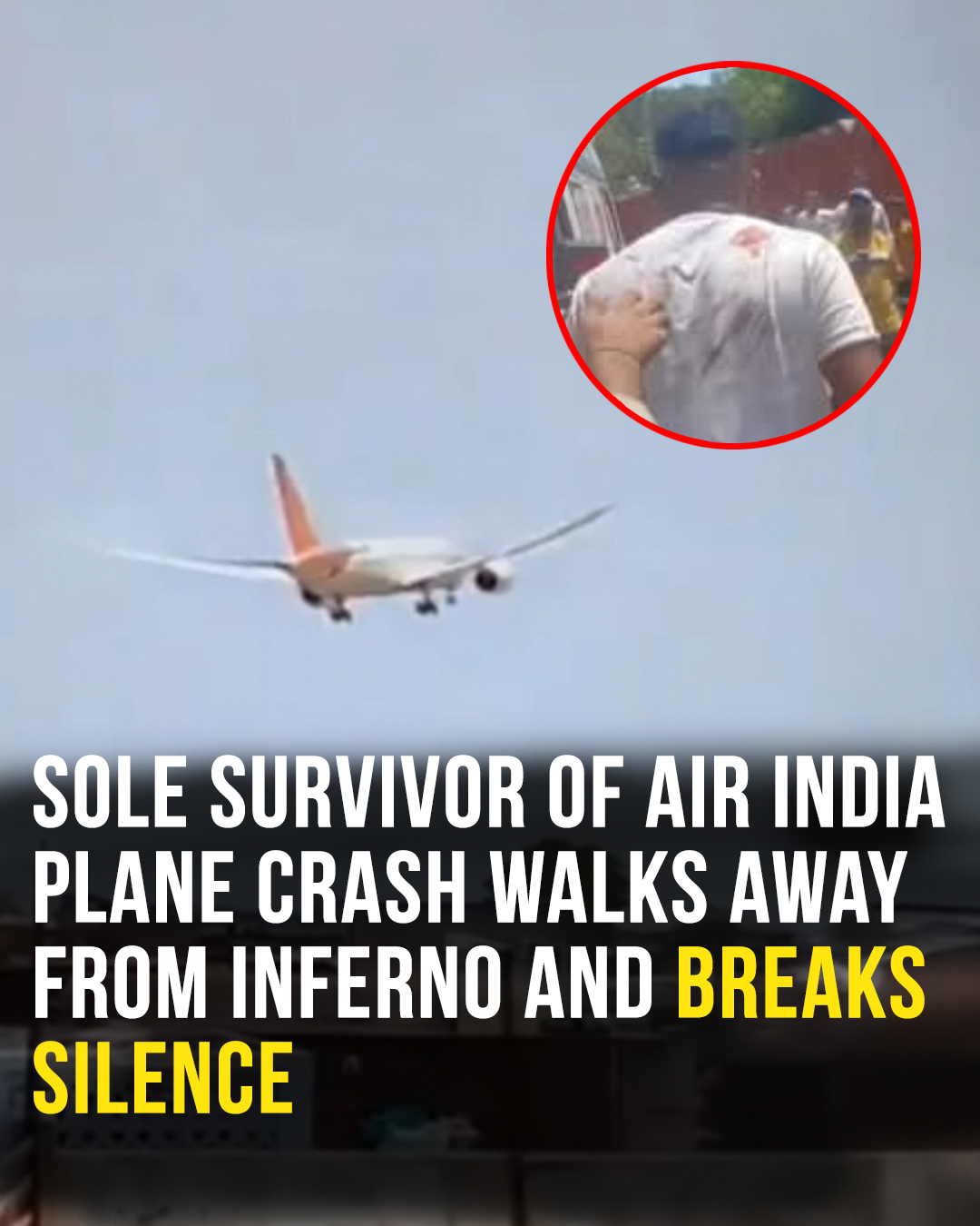 Miracle survivor of deadly Air India crash walks away from wreckage