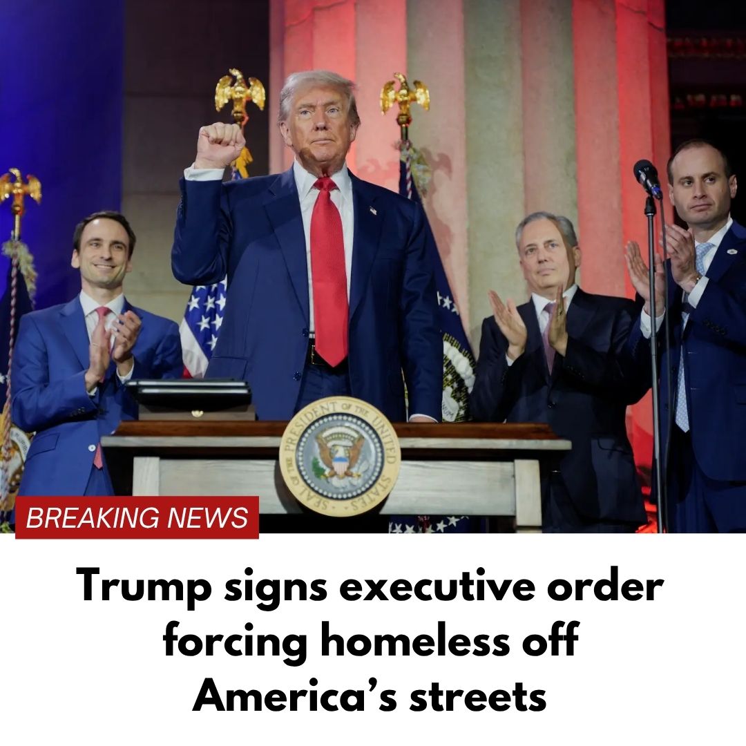 Trump signs executive order forcing homeless off America’s streets