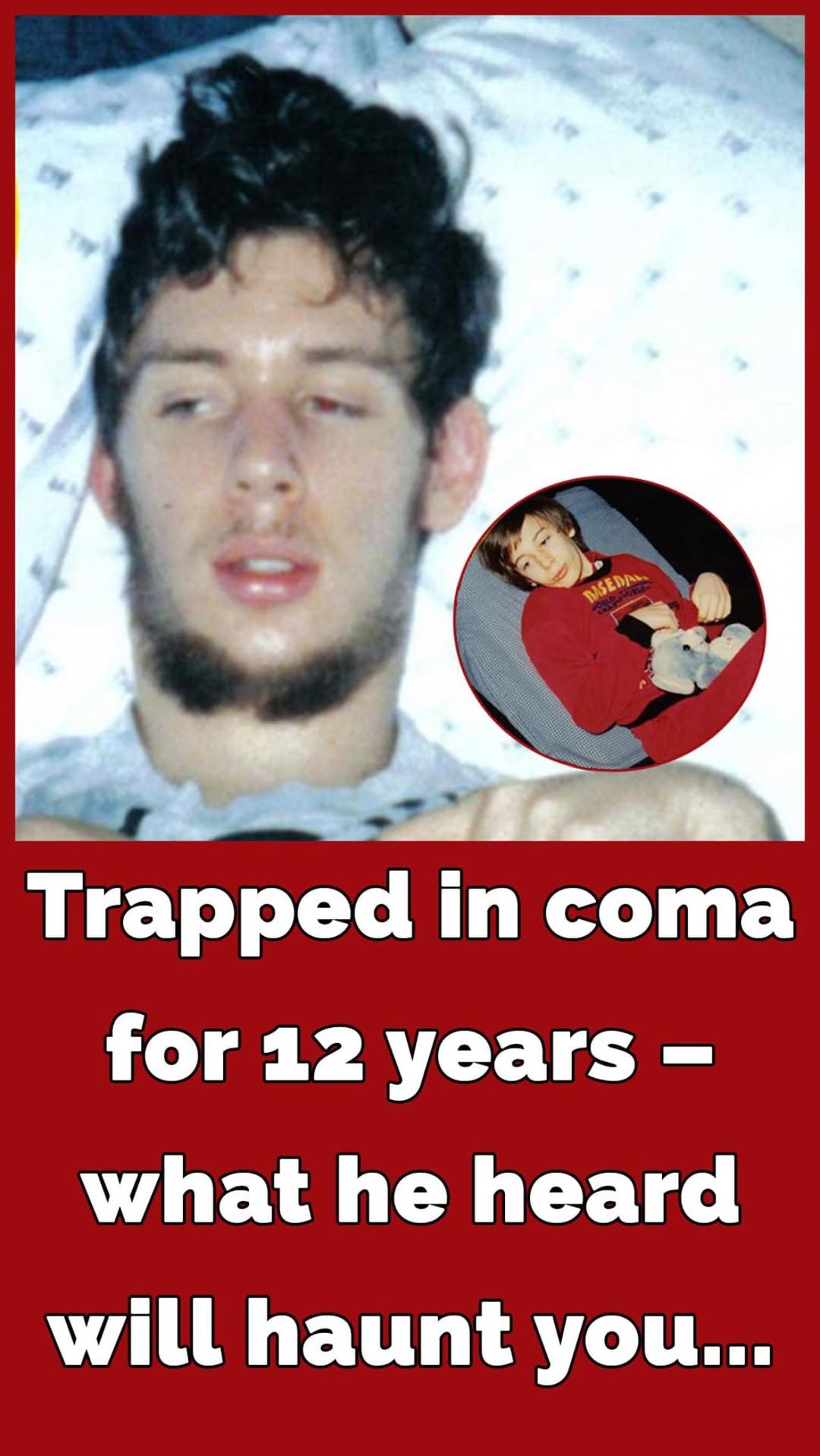 “Ghost Boy” woke up from coma after being trapped for 12 years