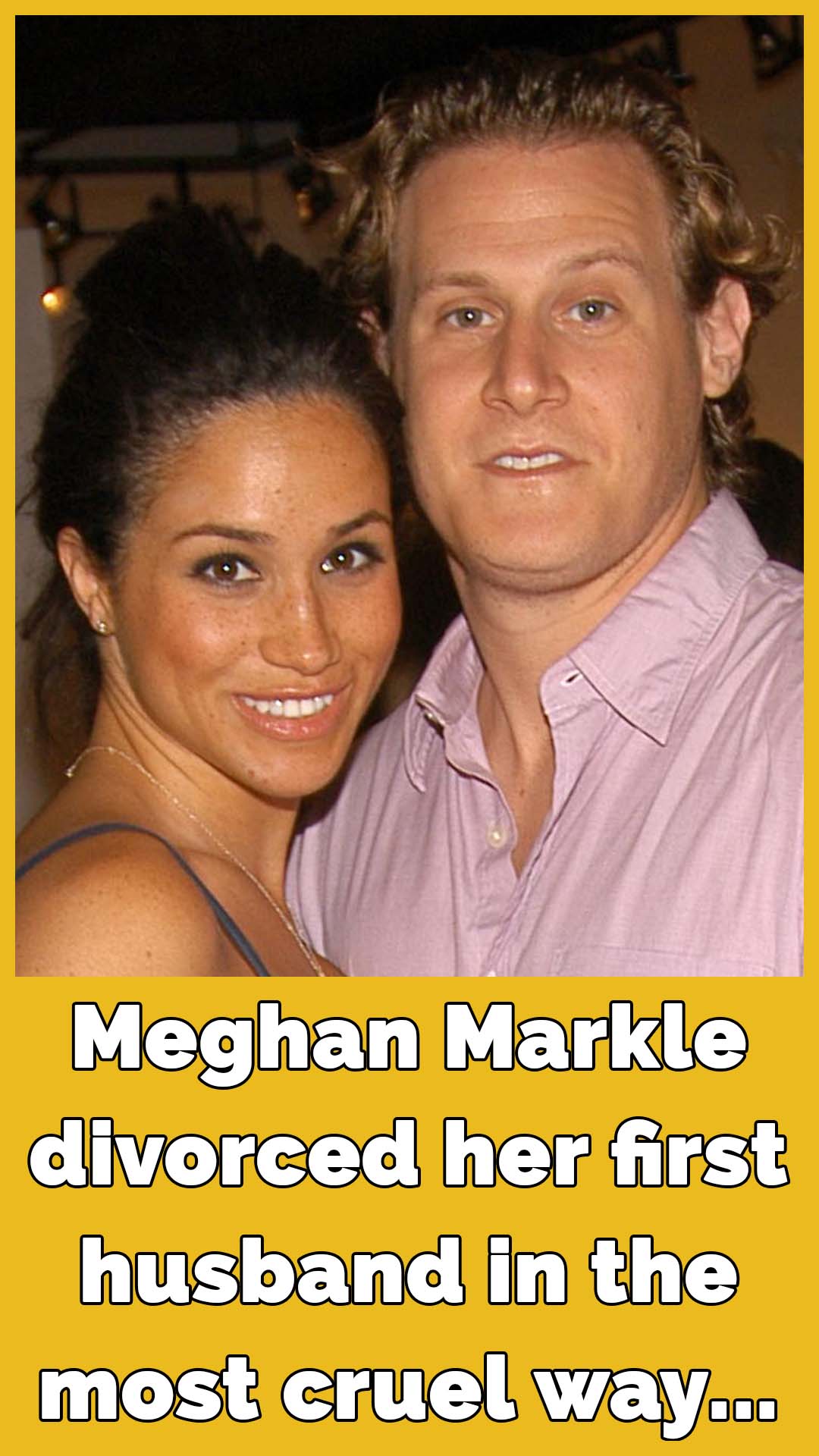 Meghan Markle once “couldn’t imagine life” without 1st husband who “worshipped the ground she walked on”