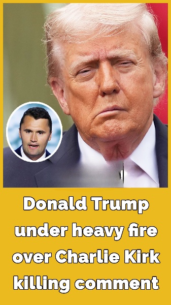 Donald Trump slammed for “dangerous” comment after Charlie Kirk killing