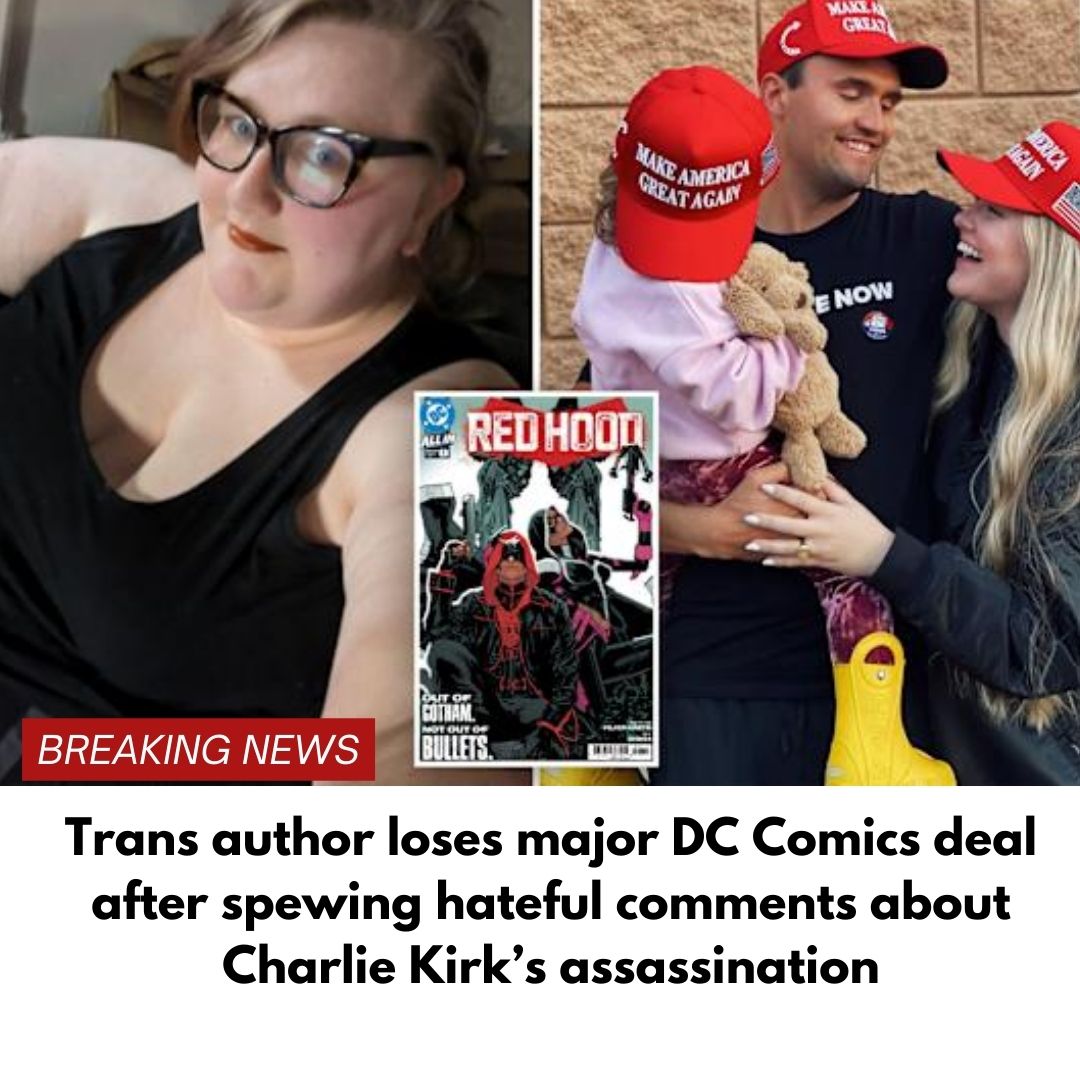 Trans author loses major DC Comics deal after spewing hateful comments about Charlie Kirk’s assassination