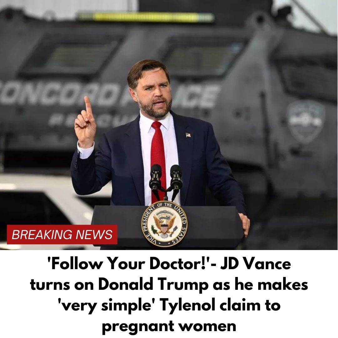 ‘Follow Your Doctor!’- JD Vance turns on Donald Trump as he makes ‘very simple’ Tylenol claim to pregnant women