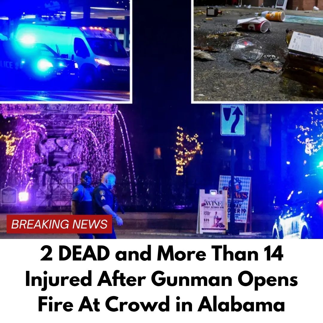 2 DEAD and More Than 14 Injured After Gunman Opens Fire At Crowd in Alabama