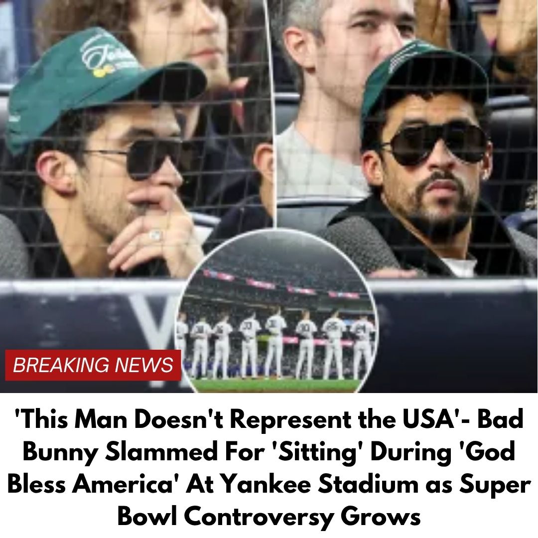 ‘This Man Doesn’t Represent the USA’- Bad Bunny Slammed For ‘Sitting’ During ‘God Bless America’ At Yankee Stadium as Super Bowl Controversy Grows