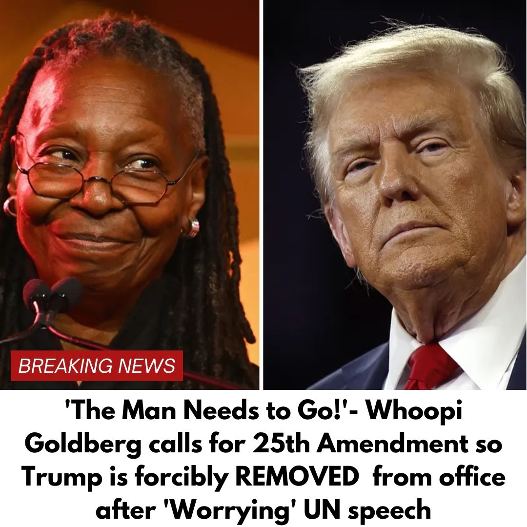 ‘The Man Needs to Go!’- Whoopi Goldberg calls for 25th Amendment so Trump is forcibly REMOVED from office after ‘Worrying’ UN speech