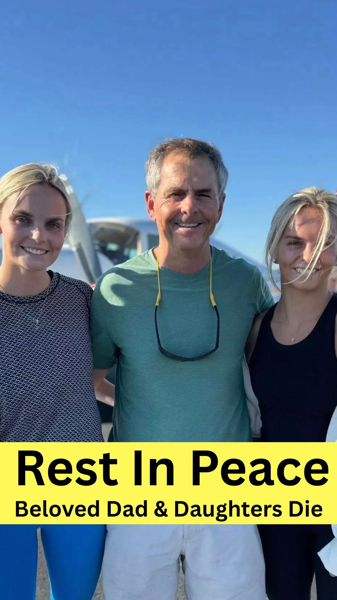 Alabama Father And His Two Young Daughters Tragically Killed In Plane Crash