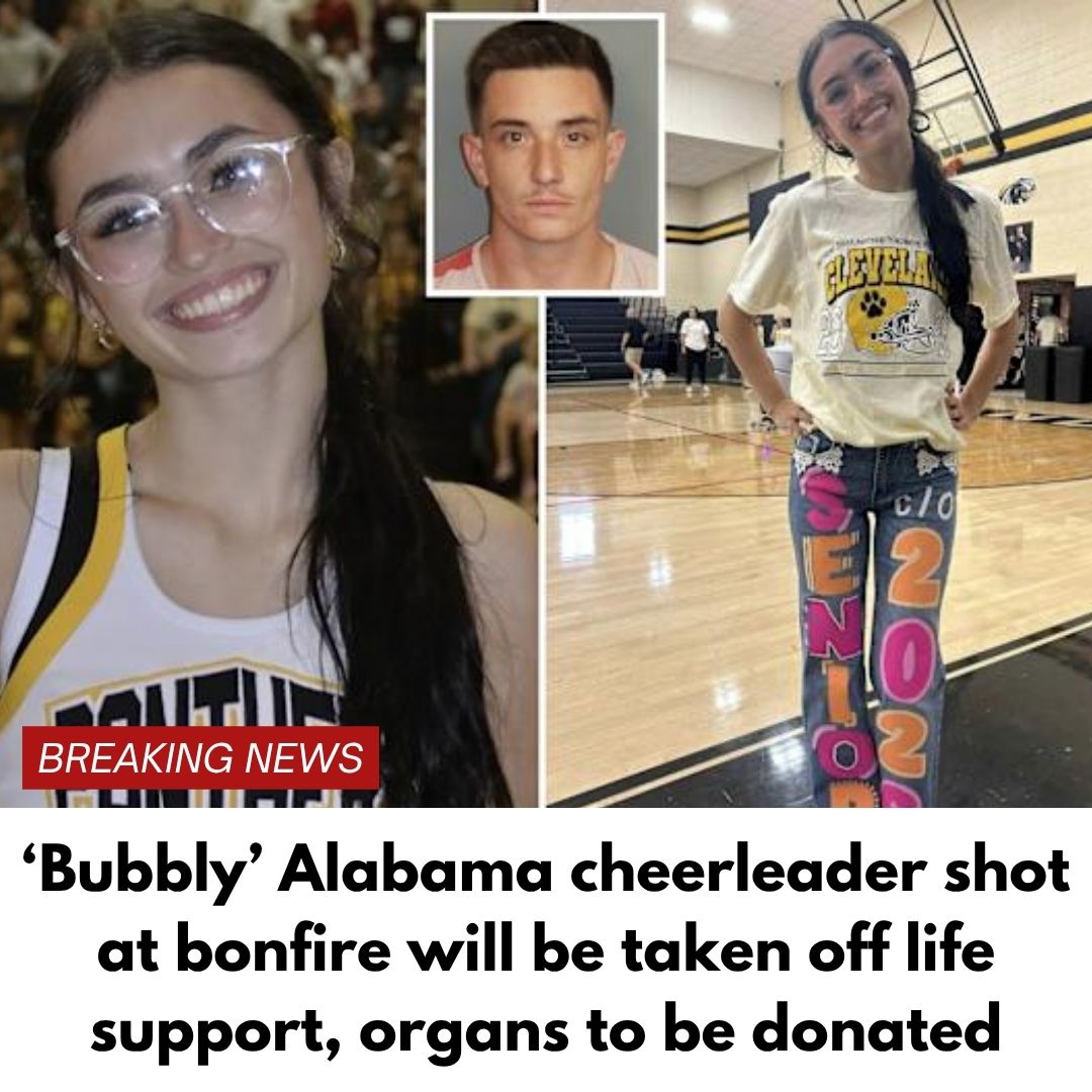 ‘Bubbly’ Alabama cheerleader shot at bonfire will be taken off life support, organs to be donated