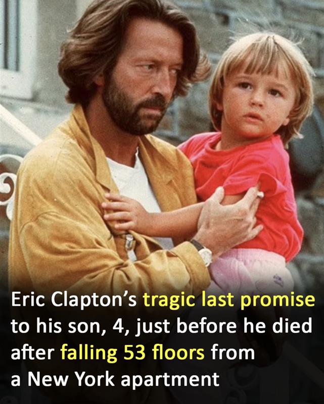 Eric Clapton’s tragic last promise to his son, who died after falling 53 floors