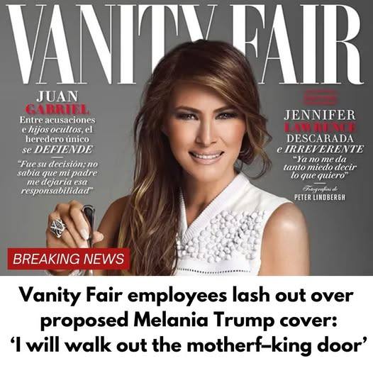 Vanity Fair employees lash out over proposed Melania Trump cover: ‘I will walk out the motherf–king door