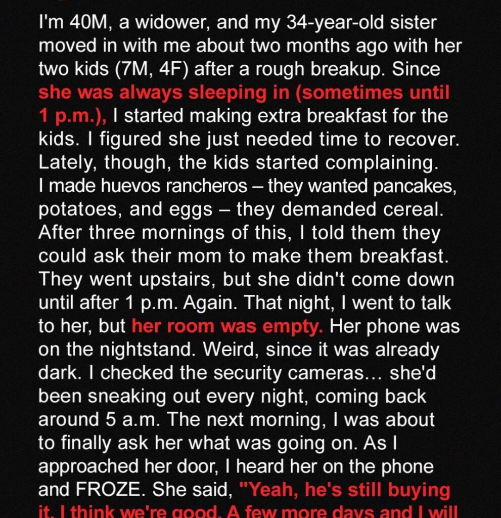 My Sister and Her Kids Moved In After Her Rough Breakup—I Went Pale When I Overheard Her Real Plan