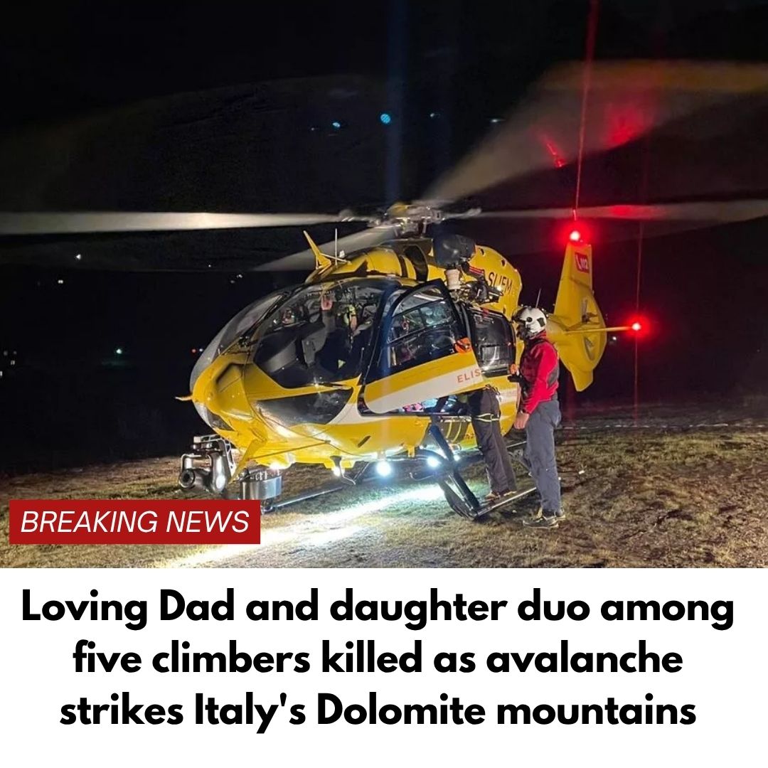 Loving Dad and daughter duo among five climbers killed as avalanche strikes Italy’s Dolomite mountains