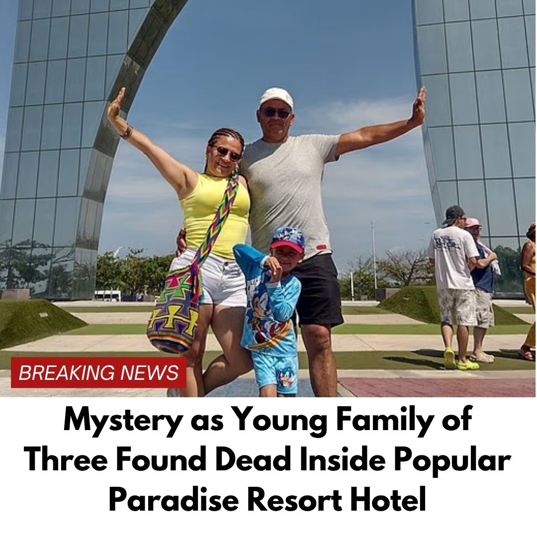 Mystery as Young Family of Three Found Dead Inside Popular Paradise Resort Hotel