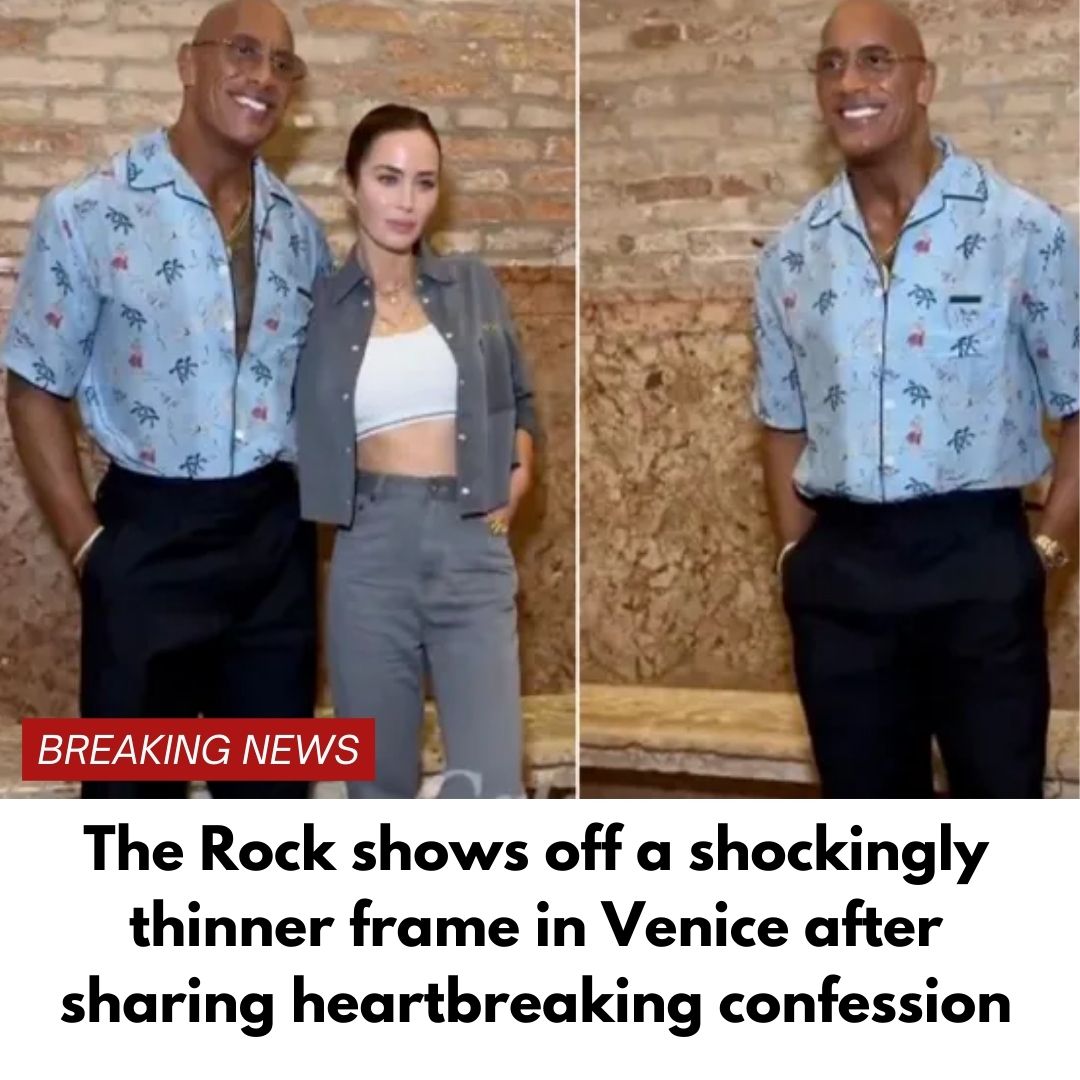 The Rock shows off a shockingly thinner frame in Venice after sharing heartbreaking confession