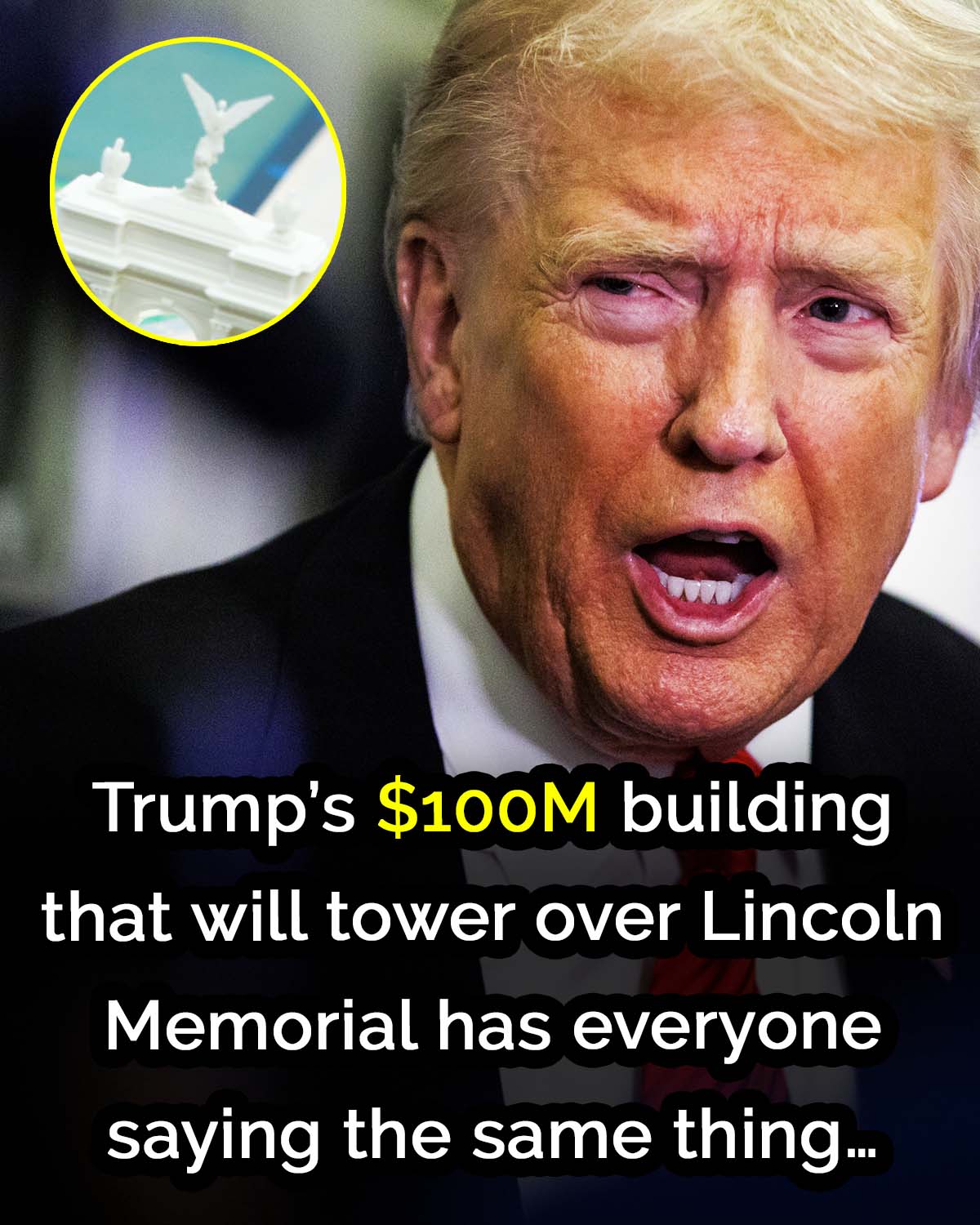 Donald Trump’s ‘Arc de Trump’ could cost $100M and be bigger than Lincoln Memorial