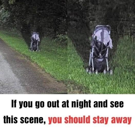 If you find an abandoned stroller at the roadside, here’s why you might want to wait before getting out of your vehicle