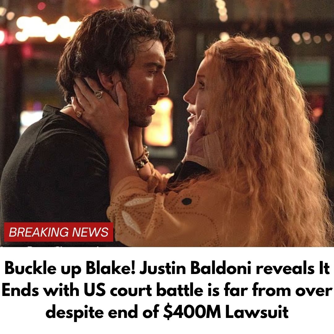 Buckle up Blake! Justin Baldoni reveals It Ends with US court battle is far from over despite end of $400M Lawsuit