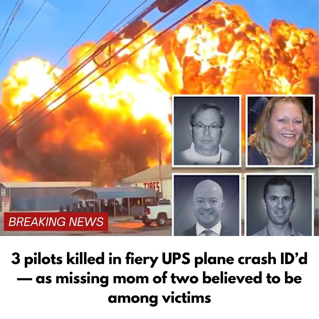 3 pilots killed in fiery UPS plane crash ID’d — as missing mom of two believed to be among victims