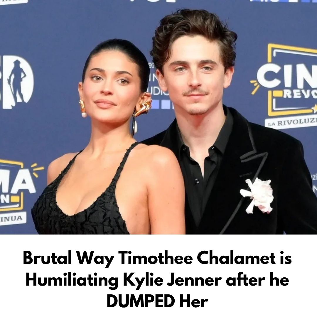 Brutal Way Timothee Chalamet is Humiliating Kylie Jenner after he DUMPED Her