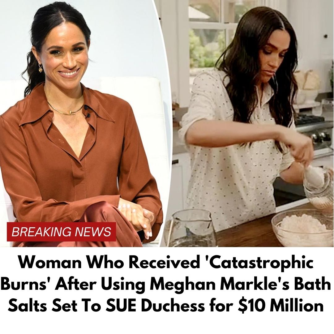 Woman Who Received ‘Catastrophic Burns’ After Using Meghan Markle’s Bath Salts Set To SUE Duchess for $10 Million