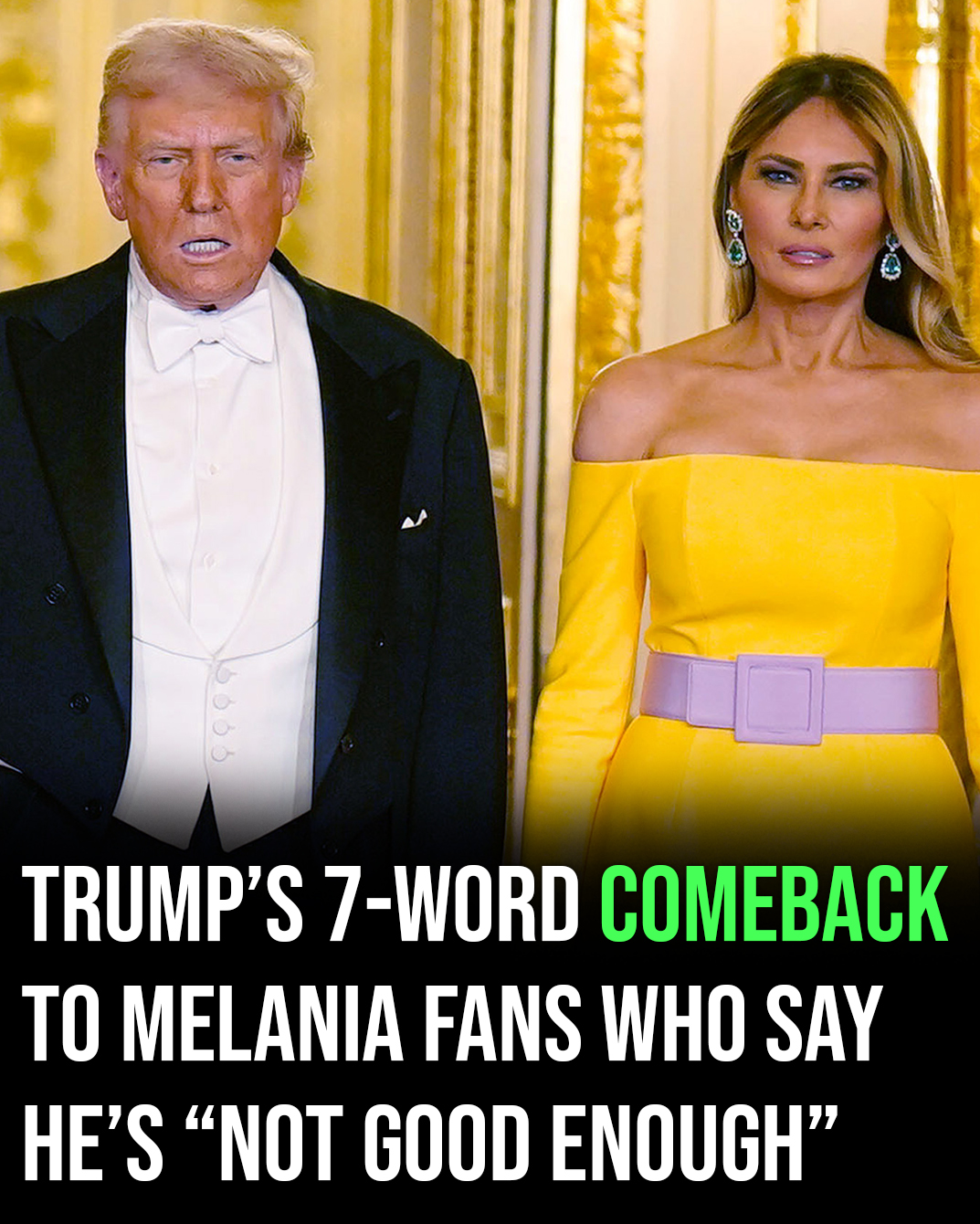 Trump’s sharp 7-word reply to Melania fans who say he’s “not good enough”