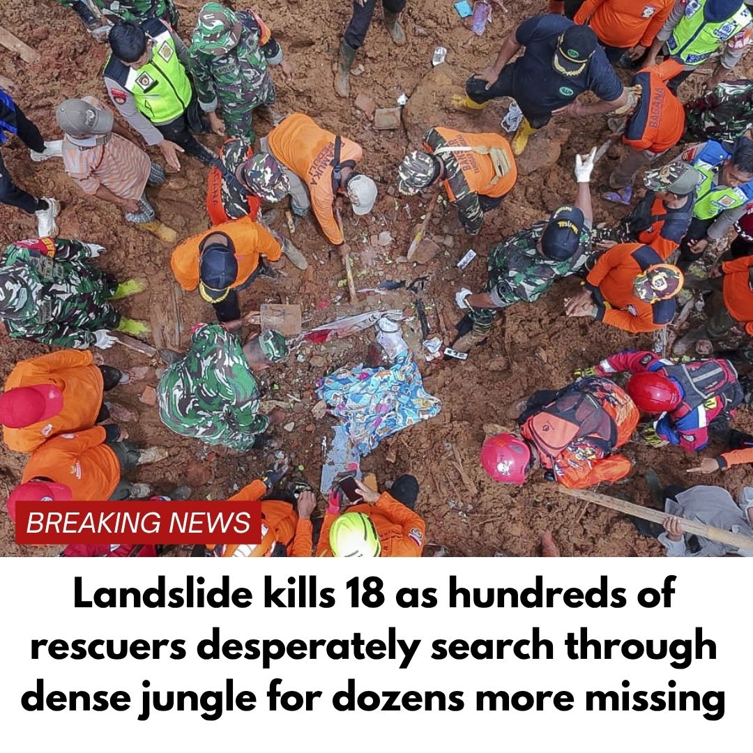Landslide kills 18 as hundreds of rescuers desperately search through dense jungle for dozens more missing