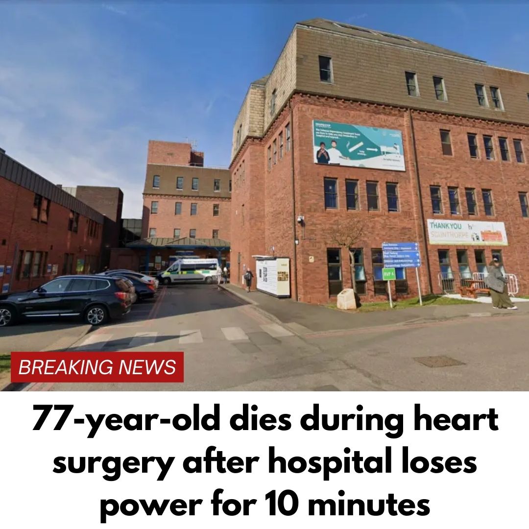 77-year-old dies during heart surgery after hospital loses power for 10 minutes