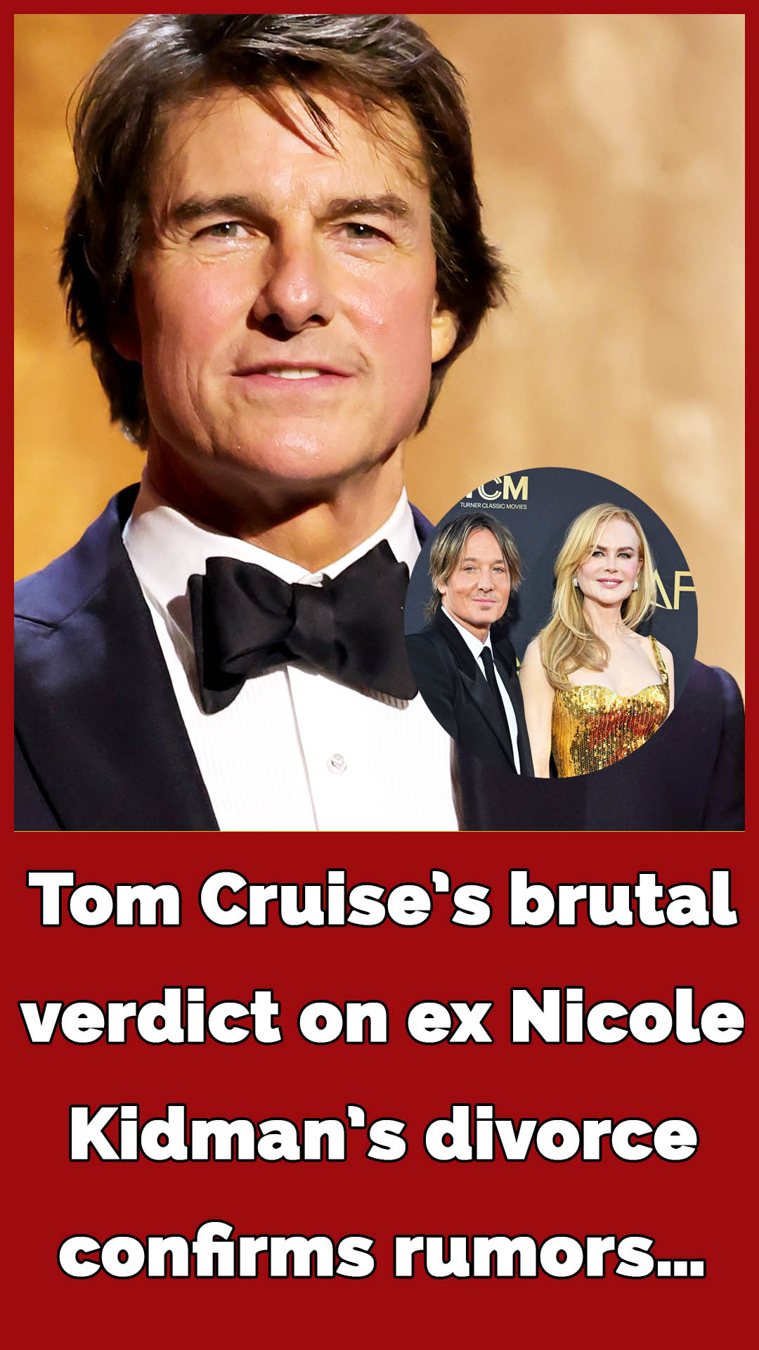 Tom Cruise breaks silence on Nicole Kidman’s divorce with brutal response