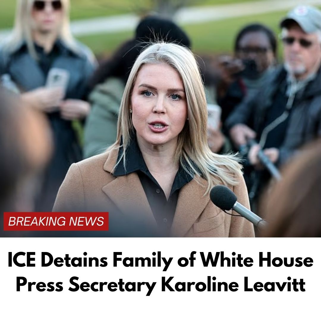 ICE Detains Family of White House Press Secretary Karoline Leavitt