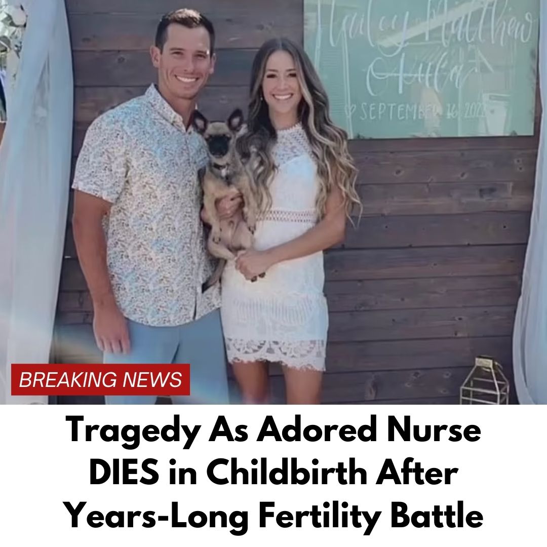 Tragedy As Adored Nurse DIES in Childbirth After Years-Long Fertility Battle