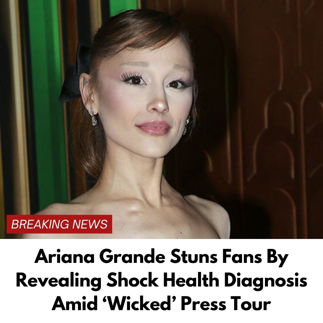 Ariana Grande Stuns Fans By Revealing Shock Health Diagnosis Amid ‘Wicked’ Press Tour