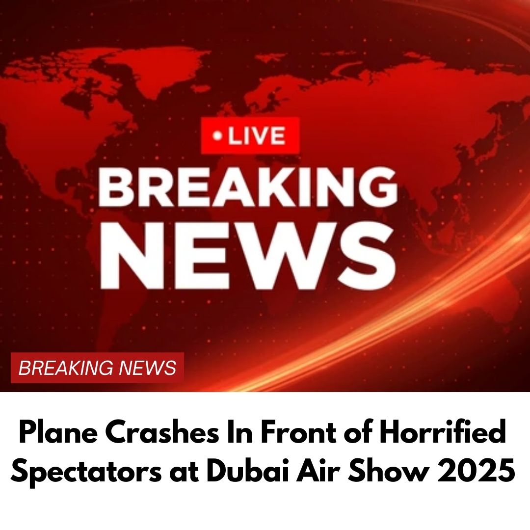 Plane Crashes In Front of Horrified Spectators at Dubai Air Show 2025