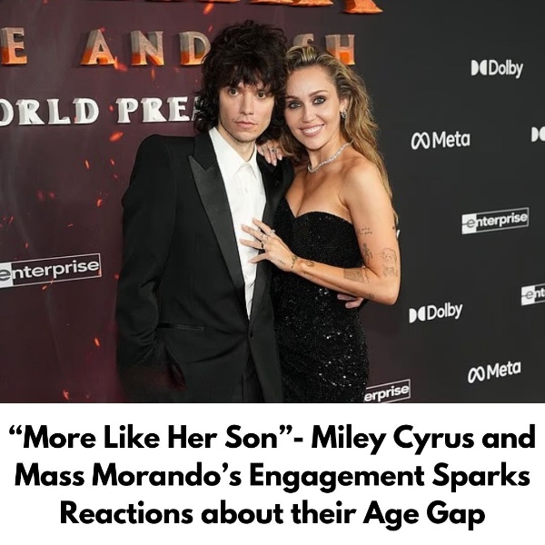 “More Like Her Son”- Miley Cyrus and Mass Morando’s Engagement Sparks Reactions about their Age Gap