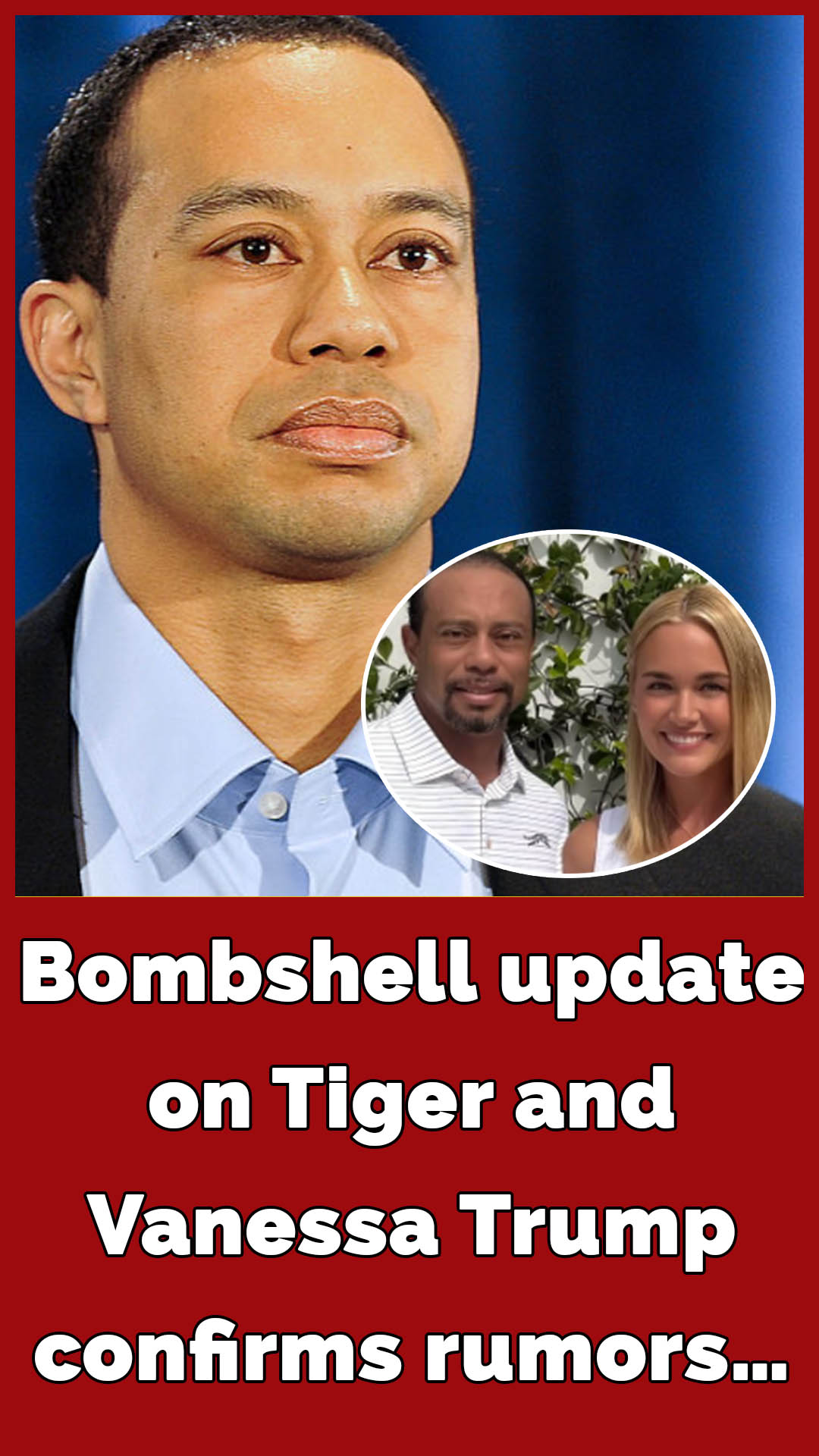 Tiger Woods & Vanessa Trump’s relationship reportedly comes with one strict rule