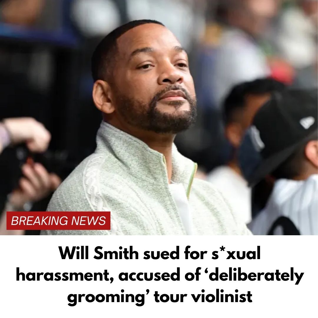 Will Smith sued for s*xual harassment, accused of ‘deliberately grooming’ tour violinist