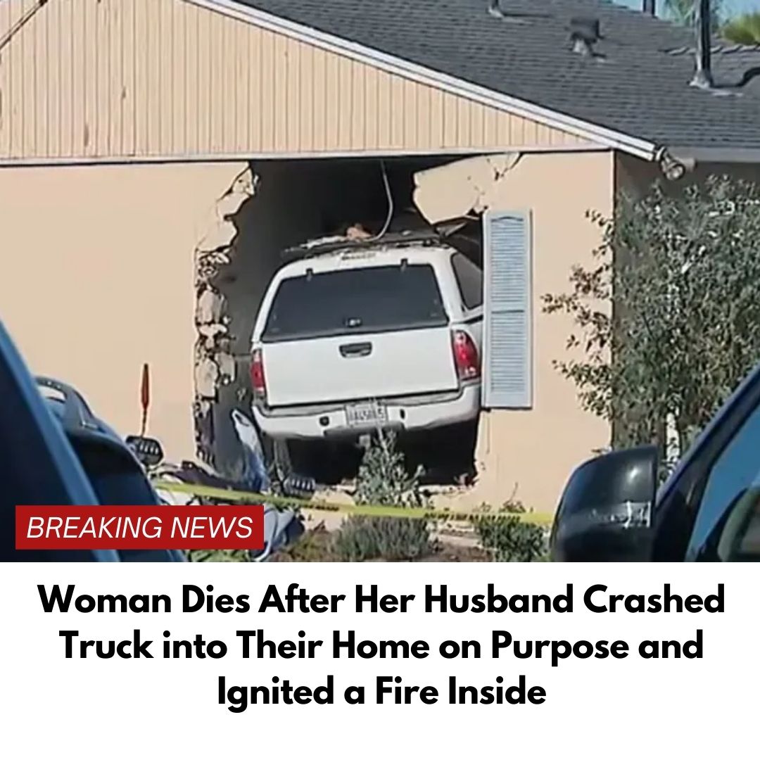 Woman Dies After Her Husband Allegedly Crashed Truck into Their Home on Purpose and Ignited a Fire Inside