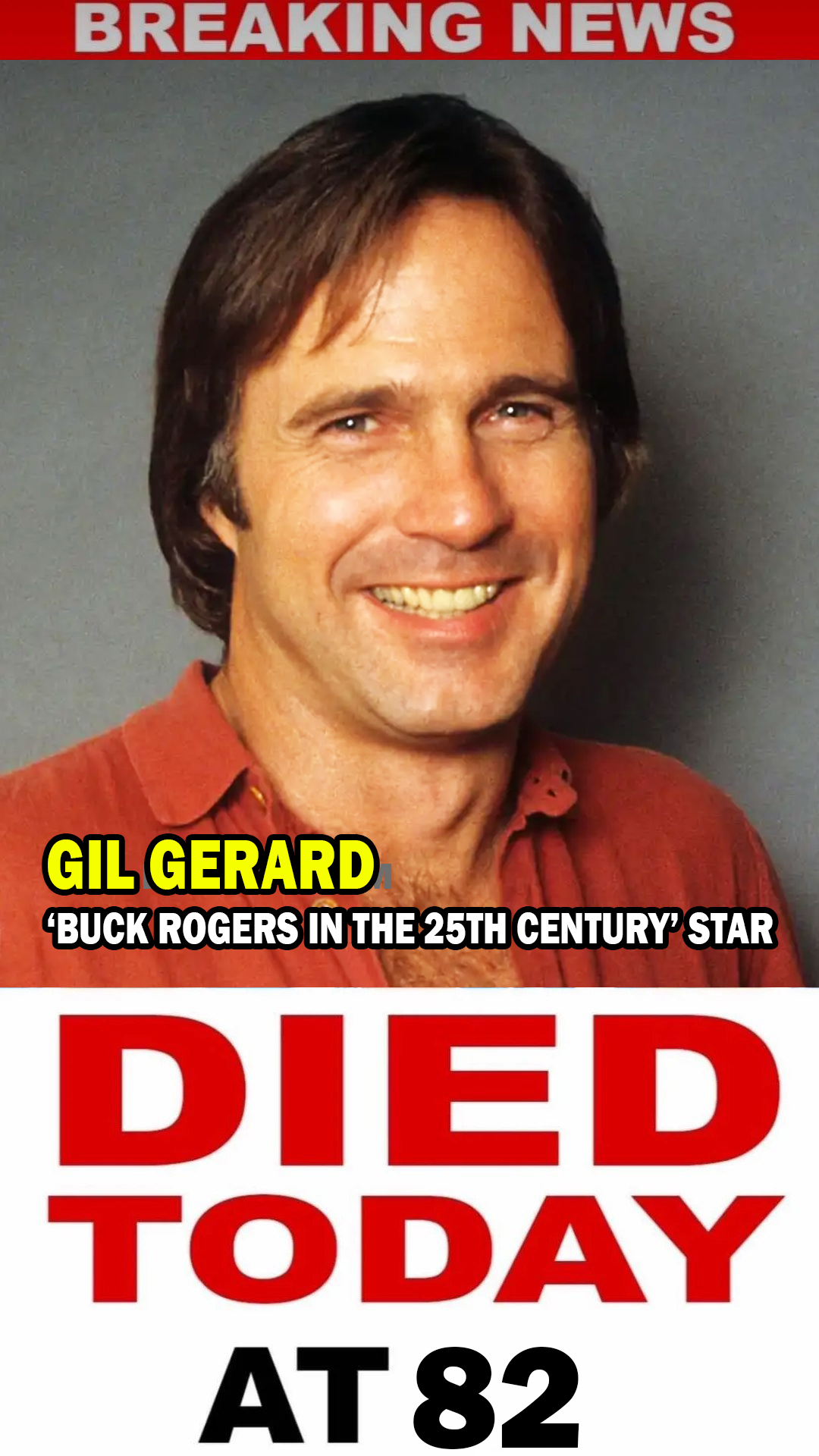 Gil Gerard, ‘Buck Rogers in the 25th Century’ star, dies at 82