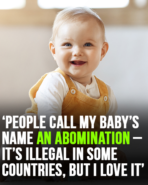 Mom defends baby name that is illegal in some countries – ‘People say it is an abomination’