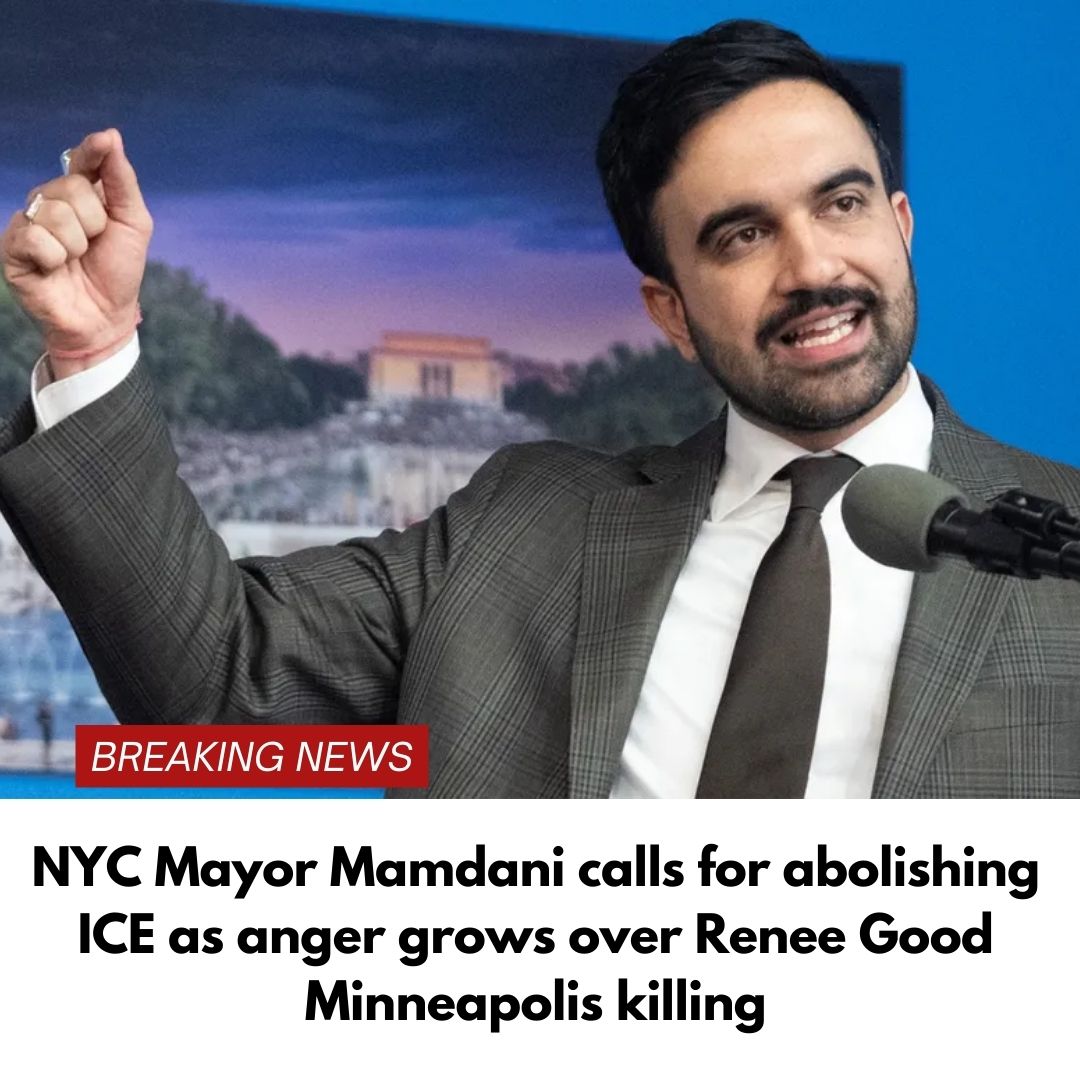 NYC Mayor Mamdani calls for abolishing ICE as anger grows over Renee Good Minneapolis killing